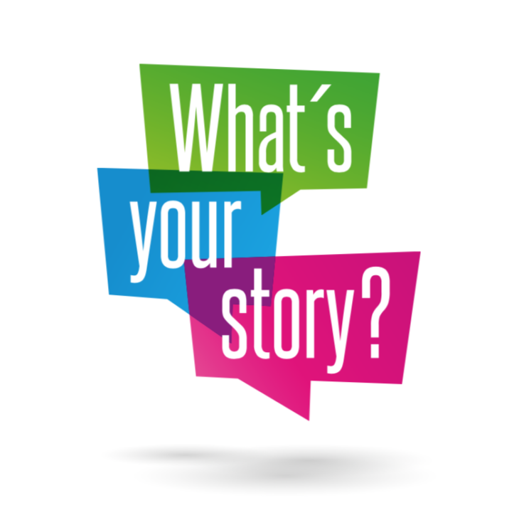 what is your story?